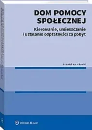 dom-pomocy-spolecznej-kierowanie-umieszczanie-i-ustalanie-odplatnosci-za-po