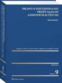prawo-o-postepowaniu-przed-sadami-administracyjnymi-komentarz