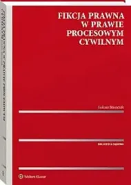 fikcja-prawna-w-prawie-procesowym-cywilnym