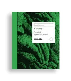 karpaty-opowiesc-o-pewnych-gorach-maciej-janowski
