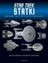 encyklopedia-statkow-star-trek-statki-gwiezdnej-floty-od-2294-do-przyszlos