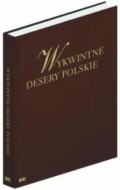 wykwintne-desery-polskie-bosz-praca-zbiorowa