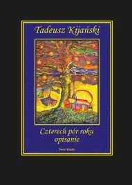 czterech-por-roku-opisanie-tadeusz-kijanski