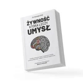 zywnosc-ktora-leczy-umysl-dr-georgia-ede