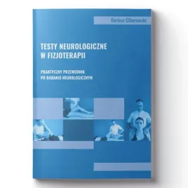 testy-neurologiczne-w-fizjoterapii-dariusz-ciborowski