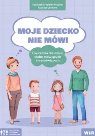 moje-dziecko-nie-mowi-cwiczenia-dla-dzieci-agnieszka