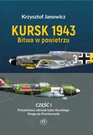 kursk-1943-bitwa-w-powietrzu-cz-1-krzysztof-janowicz