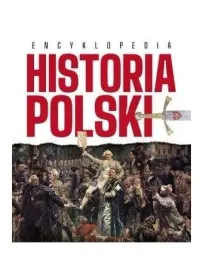 historia-polski-encyklopedia-praca-zbiorowa
