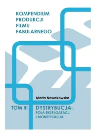 dystrybucja-pola-eksploatacji-i-monetyzacja-t-3-marta-nowakowska