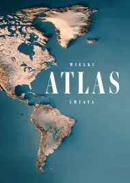 wielki-atlas-swiata-praca-zbiorowa