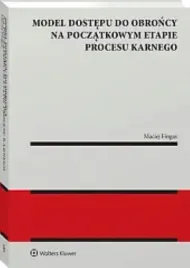 model-dostepu-do-obroncy-na-poczatkowym-etapie-procesu-karnego