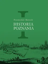 historia-poznania-t-1-4-przemyslaw-matusik