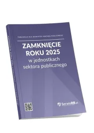 zamkniecie-roku-2025-w-jednostkach-sektora-publicznego