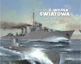 ii-wojna-swiatowa-oceany-w-ogniu-jaroslaw-wrobel