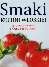 smaki-kuchni-wloskiej-praca-zbiorowa
