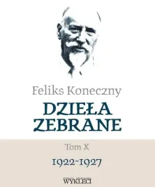 feliks-koneczny-dziela-zebrane-t-10-feliks-koneczny