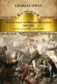 historia-wojny-na-polwyspie-iberyjskim-1807-1814-charles-oman