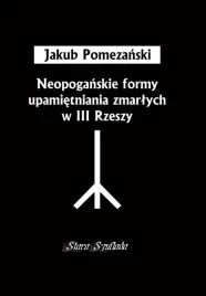 neopoganskie-formy-upamietniania-zmarlych-jakub-pomezanski
