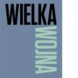 wielka-wojna-praca-zbiorowa