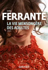 vie-mensongere-des-adultes-elena-ferrante