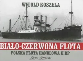 bialo-czerwona-flota-polska-flota-handlowa-ii-rp-witold-koszela