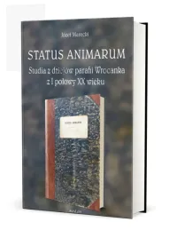 status-animarum-studia-z-dziejow-parafii-jozef-marecki