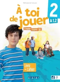 a-toi-de-jouer-2-a1-2-podr-cw-online-praca-zbiorowa