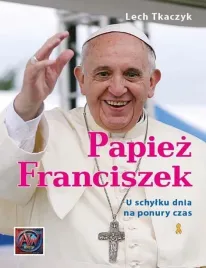 papiez-franciszek-u-schylku-dnia-na-ponury-czas-lech-tkaczyk