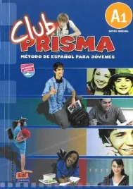 club-prisma-a1-libro-del-alumno-edi-numen-cerdeira-paula-romero-ana