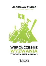wspolczesne-wyzwania-zdrowia-publicznego-jaroslaw-pinkas