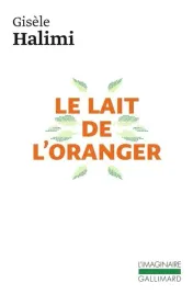 lait-de-l-oranger-gisele-halimi
