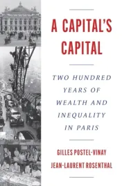 a-capital-s-capital-two-hundred-years-of-wealth-and-inequality-in-paris