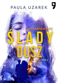 szamanska-moc-slady-dusz-tom-2