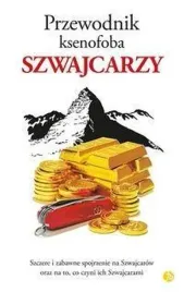 szwajcarzy-przewodnik-ksenofoba
