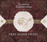 trzy-mlode-piesni-audiobook-tytul-trzy-mlode-piesni