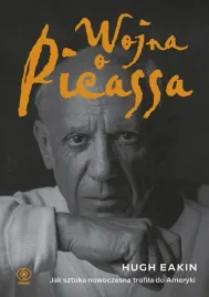 wojna-o-picassa-jak-sztuka-nowoczesna-trafila-do-ameryki
