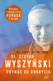 bl-stefan-wyszynski-prymas-do-odkrycia-wyd-2