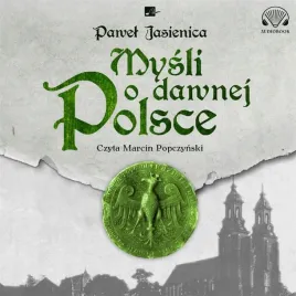 mysli-o-dawnej-polsce-audiobook