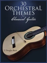 30-orchestral-themes-for-classical-guitar-t-douglas-bush-mel-bay