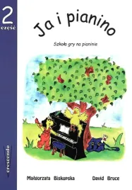 ja-i-pianino-szkola-gry-cz-2-m-biskupska-d-bruce-crescendo