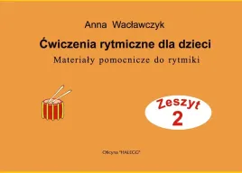 cwiczenia-rytmiczne-dla-dzieci-2-anna-waclawczyk-ochojska-halegg