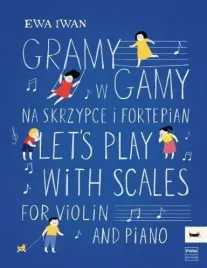 gramy-w-gamy-na-skrzypce-i-fortepian-ewa-iwan-pwm