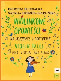 wiolinkowe-opowiesci-na-skrzypce-i-fortepian-p-budziacka-pwm
