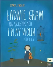 ladnie-gram-na-skrzypcach-ewa-iwan