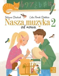 nasza-muzyka-od-nowa-2-tatiana-stachak-lidia-florek-stoklosa