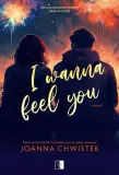 i-wanna-feel-you