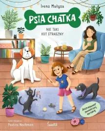 psia-chatka-t-3-nie-taki-kot-straszny-irena-malysa-paulina-nachman