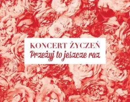 koncert-zyczen-przezyj-to-jeszcze-raz-3cd-praca-zbiorowa