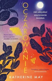 oczarowanie-jak-odzyskac-zauroczenie-swiatem