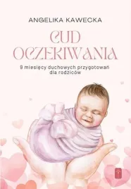 cud-oczekiwania-9-miesiecy-duchowych-przygotowan